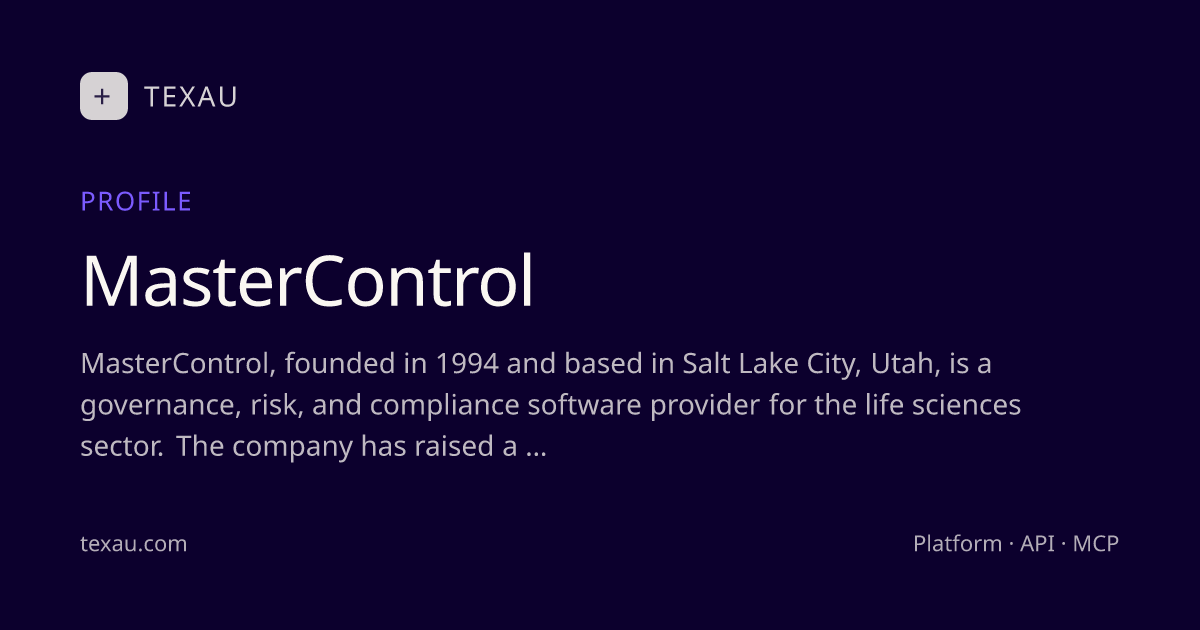 MasterControl — Company Profile & Key Signals · TexAu