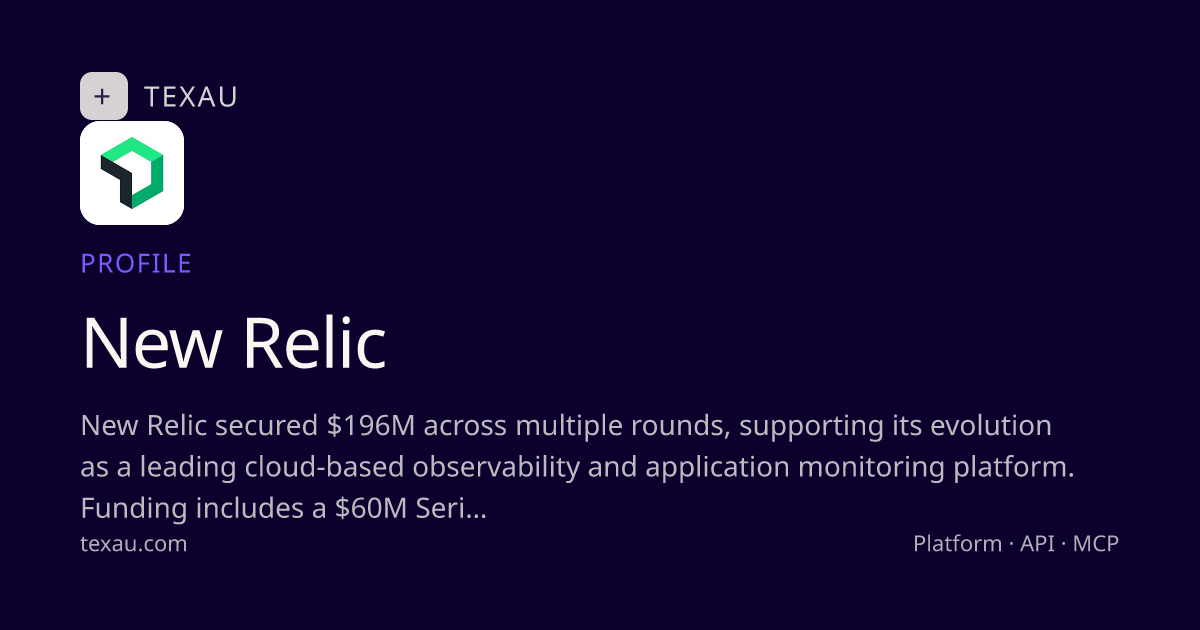New Relic — Company Profile & Key Signals · TexAu